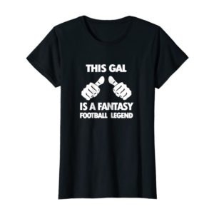 This Gal Is A Fantasy Football Legend Shirt